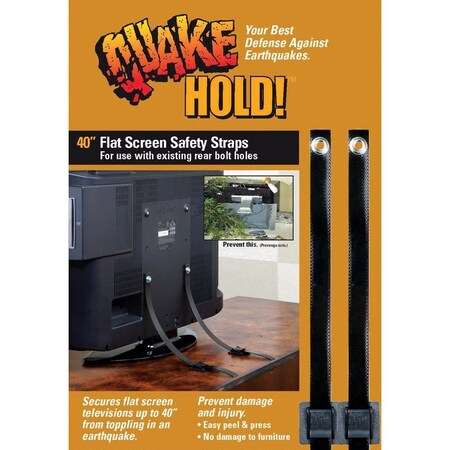 Quake Hold FLAT TV SCREEN 40"" STRAP 4515